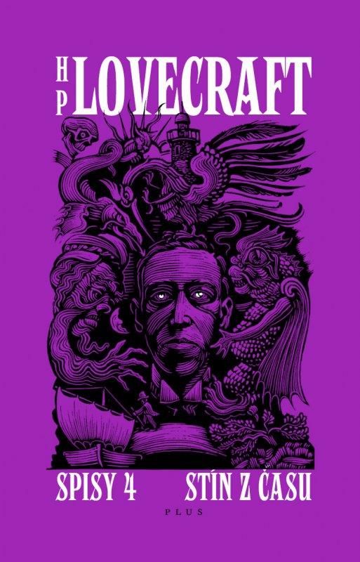 Kniha: Stín z času. Příběhy a střípky z let 1931-1937, Spisy 4 - Howard P. Lovecraft