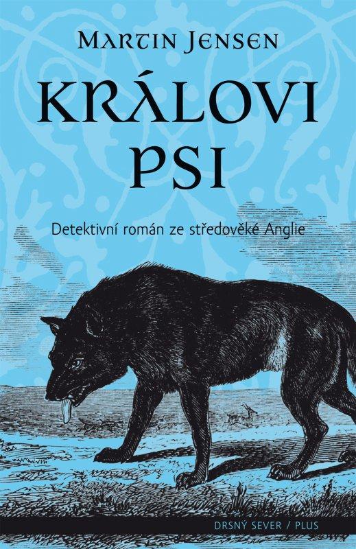 Kniha: Královi psi - Martin Jensen