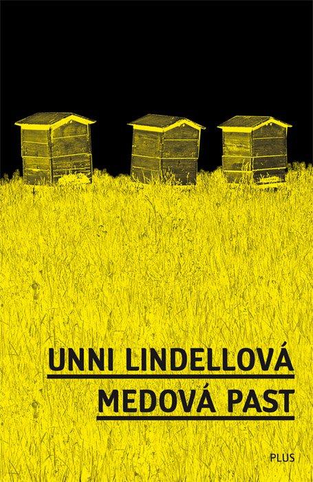 Kniha: Medová past - Unni Lindellová