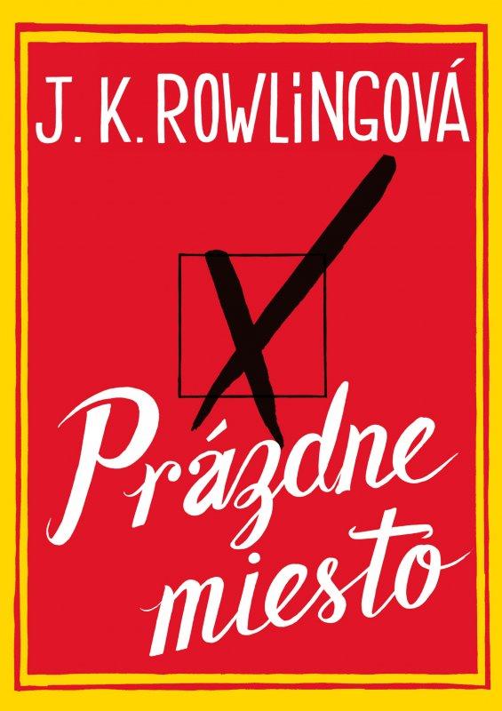 Kniha: Prázdne miesto - J. K. Rowlingová