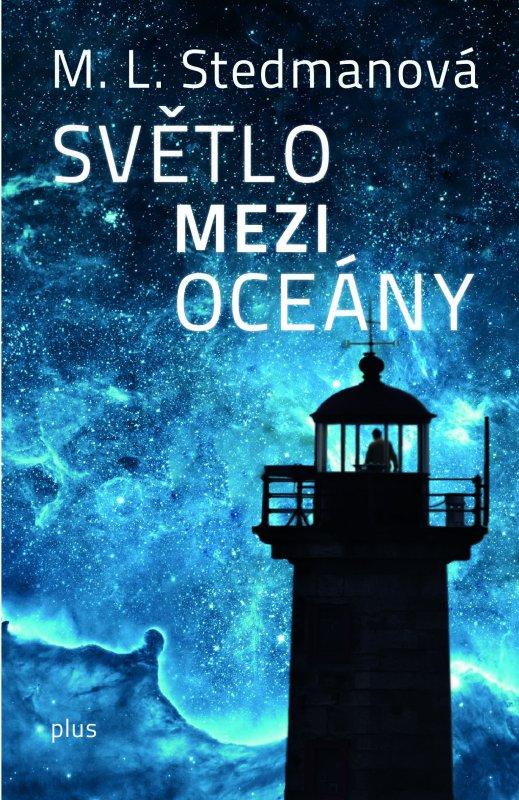 Kniha: Světlo mezi oceány - M. L. Stedmanová