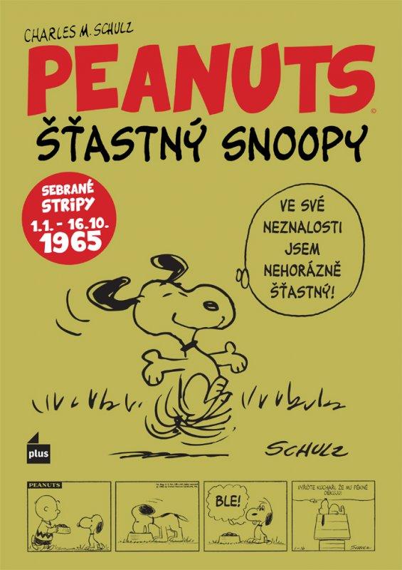 Kniha: Šťastný Snoopy. Sebrané stripy Peanuts I - Charles Schulz