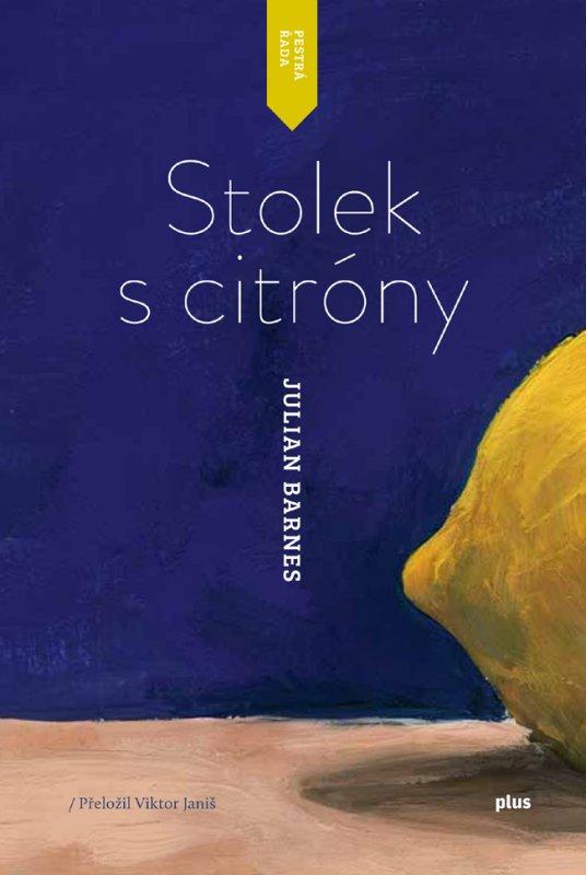 Kniha: Stolek s citróny - Julian barnes