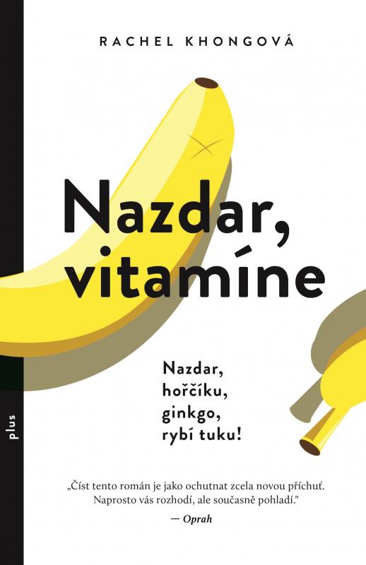 Kniha: Nazdar, vitamíne - Rachel Khongová