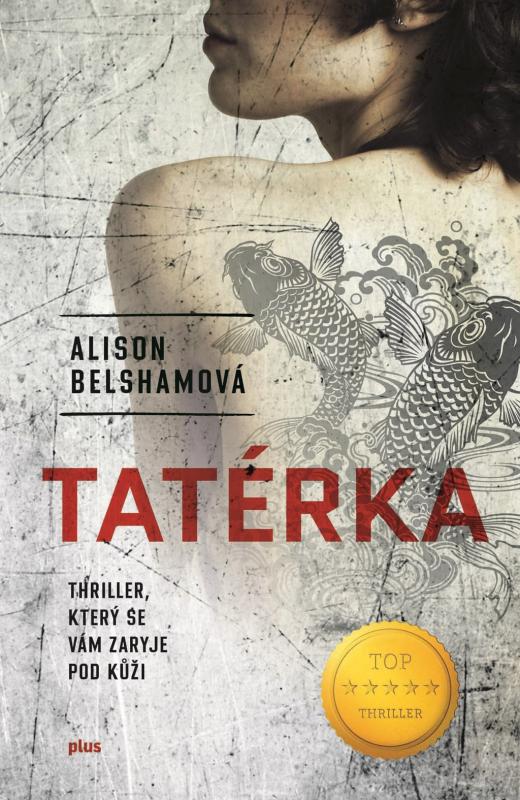 Kniha: Tatérka - Alison Belshamová