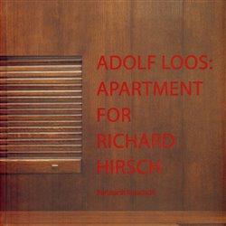 Kniha: Adolf Loos Apartment for Richard Hirschautor neuvedený
