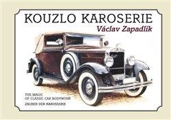 Kniha: Kouzlo karoserie - Zapadlík, Václav