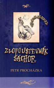 Zlopoustevník Šáchor