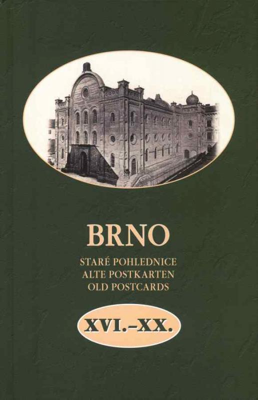 Kniha: Brno Staré pohlednice XVI.-XX. - Vladimír Filip