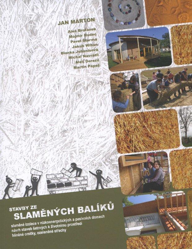 Kniha: Stavby ze slaměných balíků - Jan Márton a kolektiv