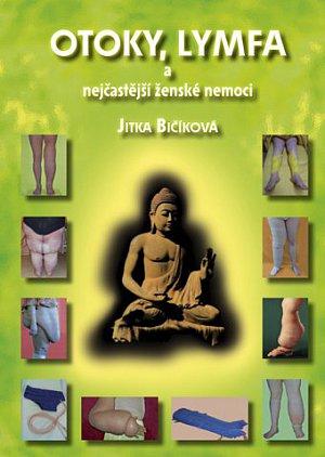 Kniha: Otoky, lymfa a nejčastější ženské nemoci - Jitka Bičíková