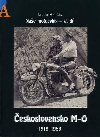 Kniha: Naše motocykly V. díl - Libor Marčík