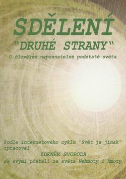 Kniha: Sdělení „Druhé strany“ - Zdeněk Svoboda