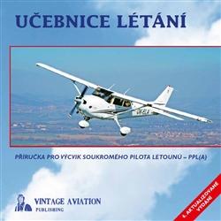 Kniha: Učebnice létání - Milan Vacík