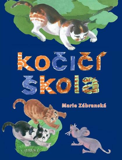Kniha: Kočíčí škola - Zábranská Marie