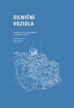 Kniha: Silniční vozidla: Vybrané statě z konstrukce a dynamiky vozidelautor neuvedený