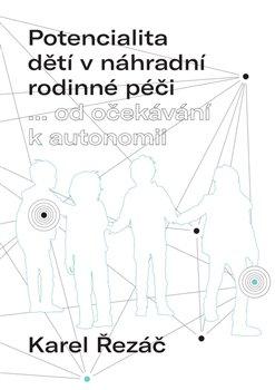 Kniha: ... od očekávání k autonomii - Karel Řezáč