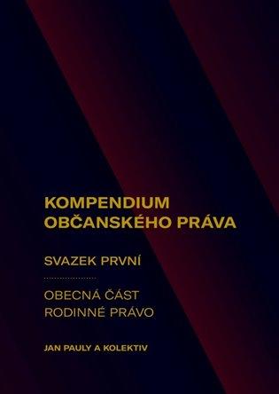 Kniha: Kompendium občanského práva 1autor neuvedený