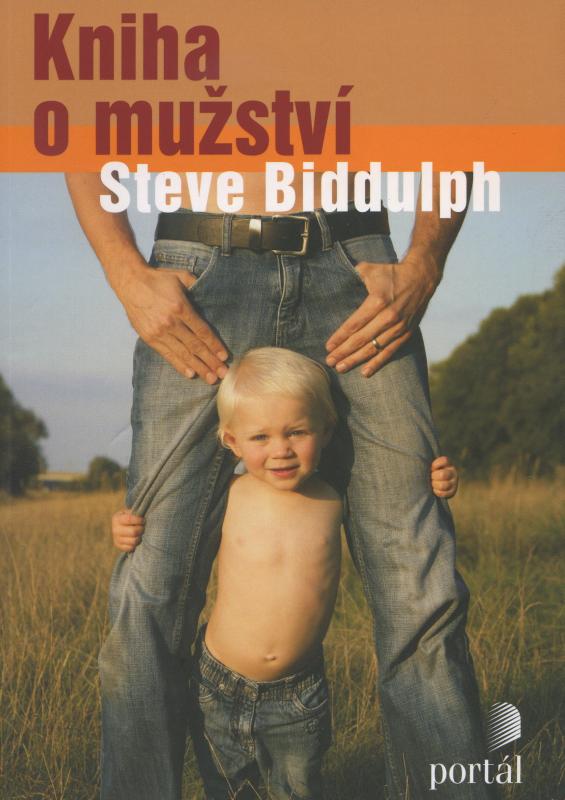 Kniha: Kniha o mužství - Steve Biddulph