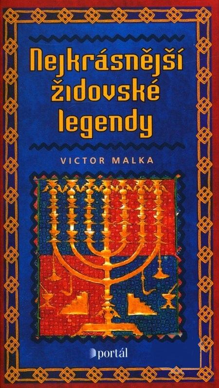 Kniha: Nejkrásnější židovské legendy - Victor Malka
