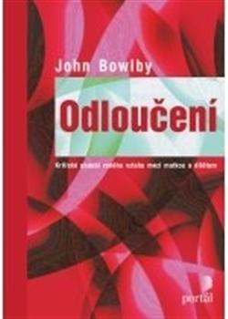 Kniha: Odloučení - John Bowlby