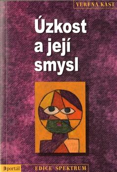 Kniha: Úzkost a její smysl - Verena Kast