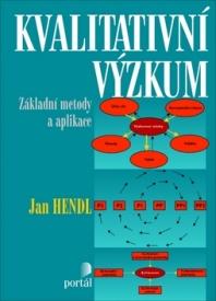 Kniha: Kvalitativní výzkum - Jan Hendl