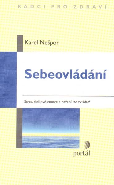 Kniha: Sebeovládání - Karel Nešpor