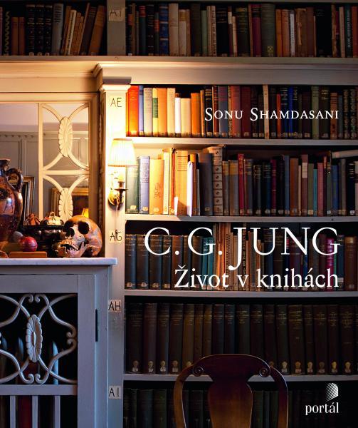 Kniha: C. G. Jung - Život v knihách - Sonu Shamdasani