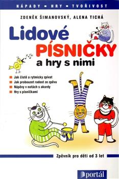 Kniha: Lidové písničky a hry s nimi - Zdenek Simanovsky