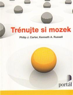 Kniha: Trénujte si mozek 1 - Philip J.Carter