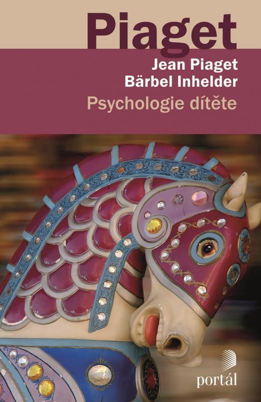 Kniha: Psychologie dítěte - Jean Piaget