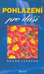 Kniha: Pohlazení pro duši - Bruno Ferrero
