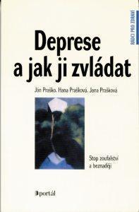 Kniha: Deprese a jak ji zvládat - Ján Praško 