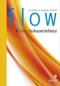 Kniha: Flow - Mihaly Csikszentmihalyi