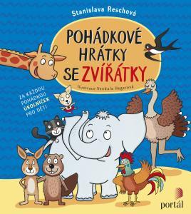 Kniha: Pohádkové hrátky se zvířátky - Stanislava Reschová