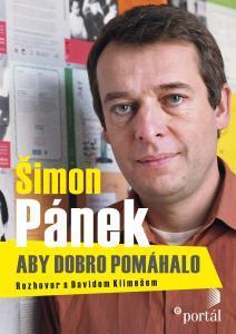 Kniha: Pánek Šimon - Aby dobro pomáhalo - David Klimeš