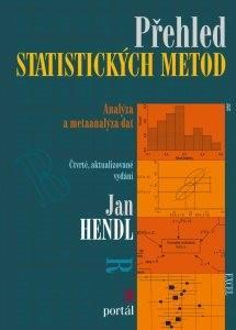 Kniha: Přehled statistických metod - Jan Hendl