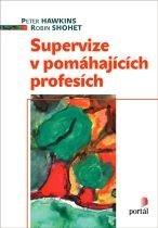 Kniha: Supervize v pomáhajících profesích - Peter Hawkins