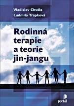 Kniha: Rodinná terapie a teorie jin-jangu - Vladislav Chvála