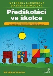 Kniha: Předškoláci ve školce - Kateřina Lauberová