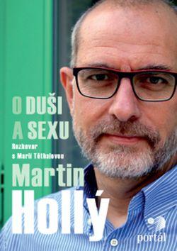Kniha: Hollý Martin- O duši a sexu - Martin Hollý