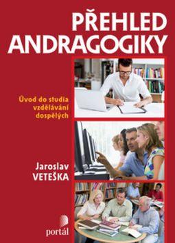 Kniha: Přehled andragogiky - Jaroslav Veteška