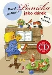 Kniha: Písnička jako dárek + CD - Pavel Jurkovič