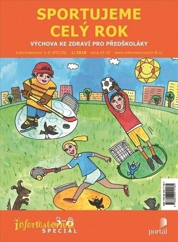 Kniha: Informatorium 3-8 SPECIÁL 1/2018 - Sportujeme celý rok - Marie Těthalová