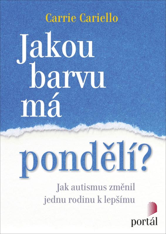 Kniha: Jakou barvu má pondělí? - Carrie Cariello