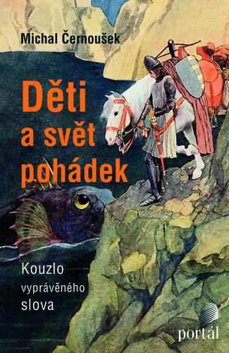 Kniha: Děti a svět pohádek - Michal Černoušek