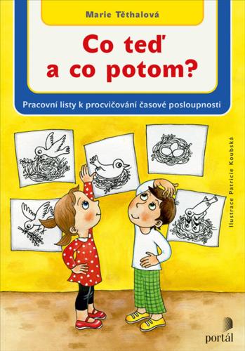 Kniha: Co teď a co potom? - Marie Těthalová