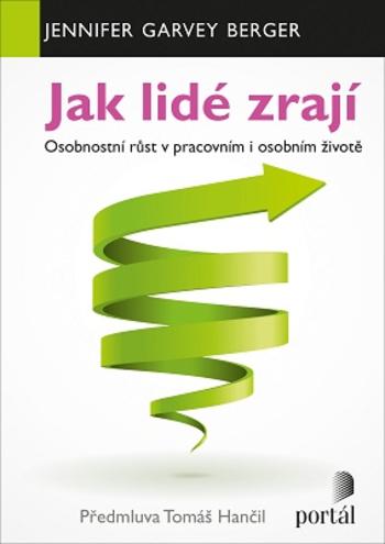 Kniha: Jak lidé zrají - Jennifer Garvey Berger