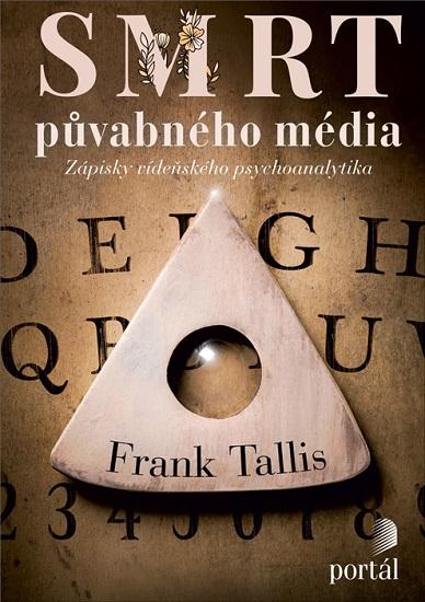 Kniha: Smrt půvabného média - Frank Tallis